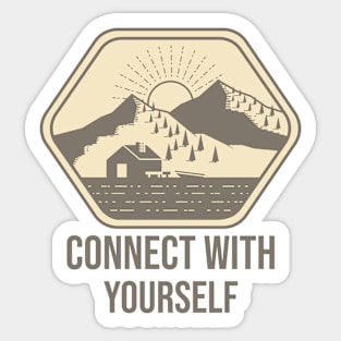 Connect With Yourself Sticker